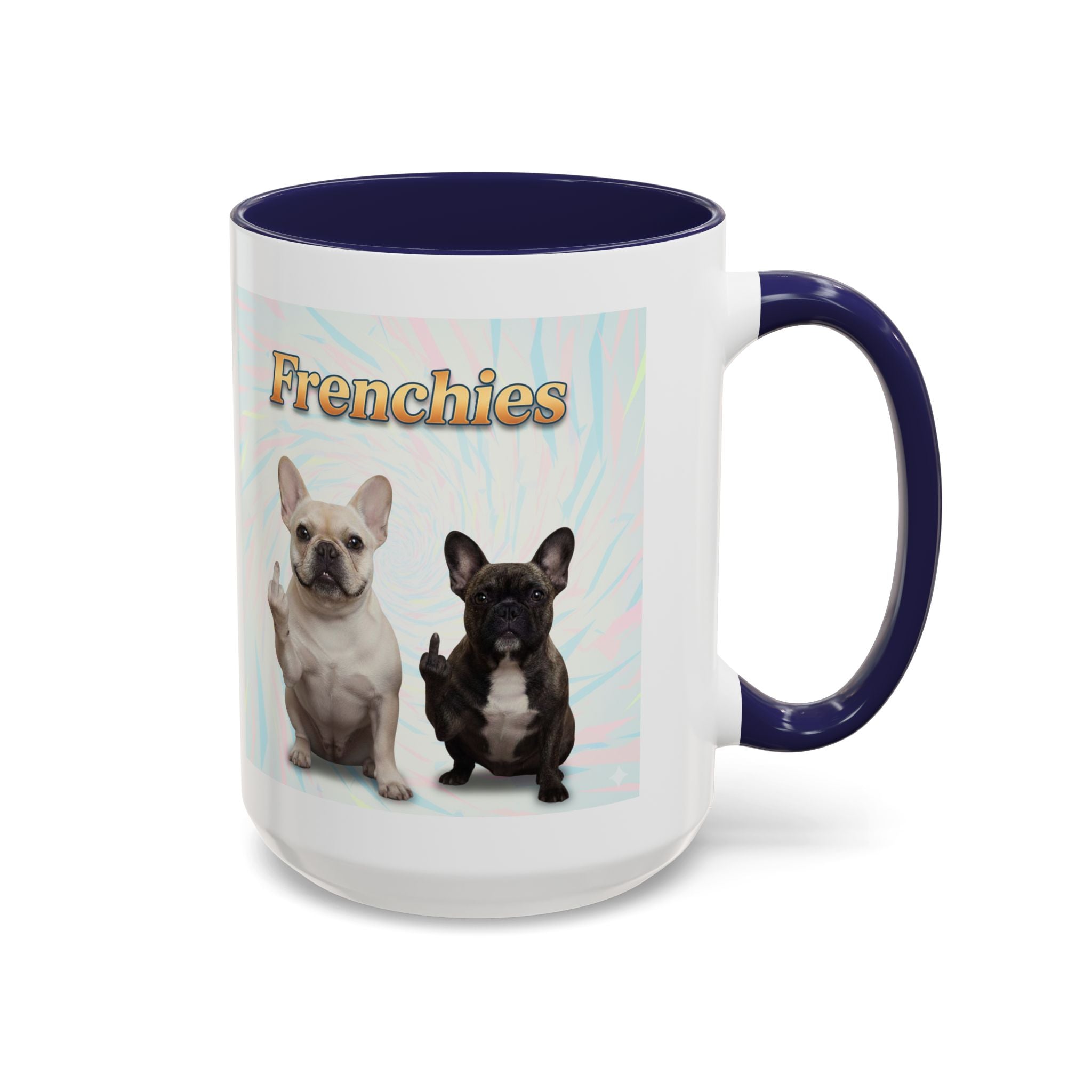 Frenchie Fun Coffee Mug, Dog Lover Gift, Cute Pet Mug, French Bulldog Decor, Funny Dog Lover Cup