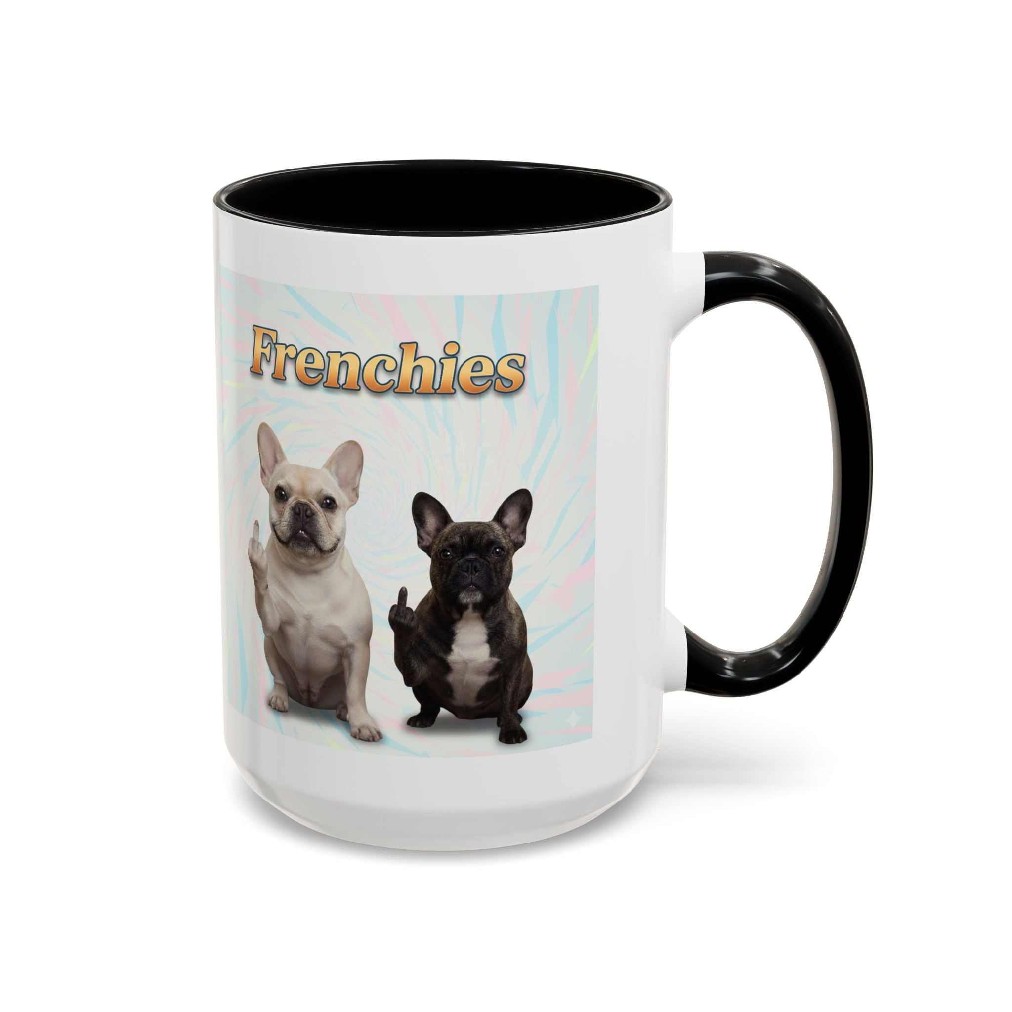 Frenchie Fun Coffee Mug, Dog Lover Gift, Cute Pet Mug, French Bulldog Decor, Funny Dog Lover Cup