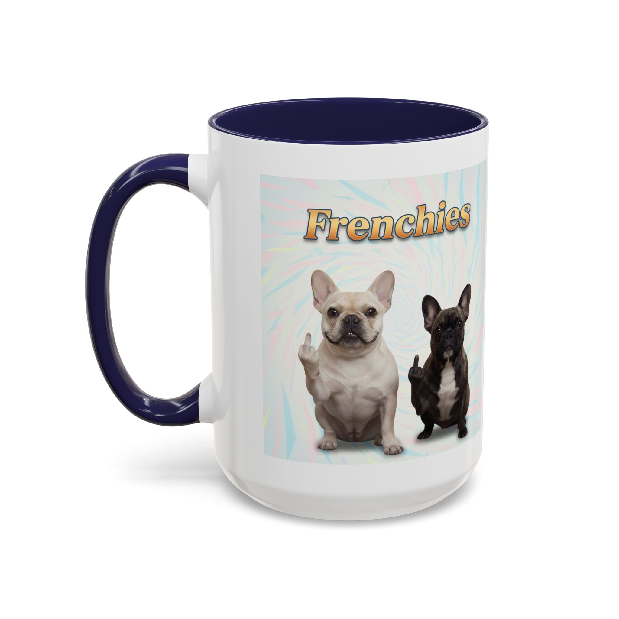 Frenchie Fun Coffee Mug, Dog Lover Gift, Cute Pet Mug, French Bulldog Decor, Funny Dog Lover Cup